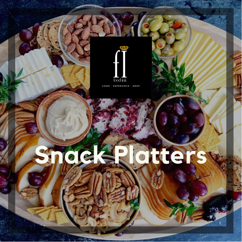 Snack Platters – Food Ink Chef